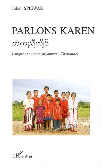 Parlons karen langue et culture du Myanmar, Thaïlande