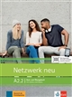 Netzwerk neu : A2.2 : Kürs und Übungsbuch : mit Audios und Videos