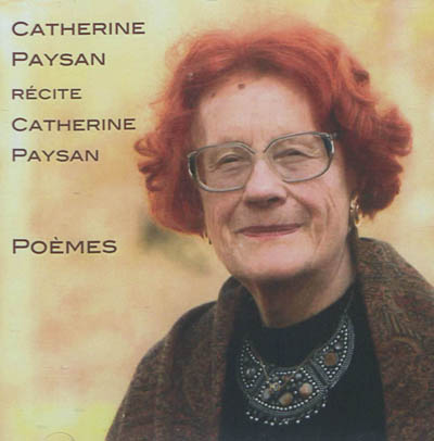Catherine Paysan récite Catherine Paysan