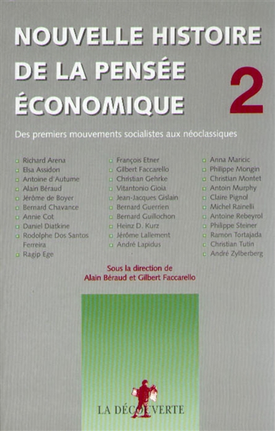 Nouvelle histoire de la pensée économique Vol.2 : Des premiers mouvements socialistes aux néoclassiques