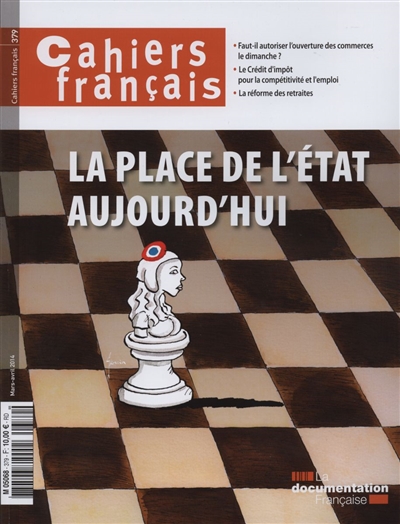 Cahiers français : La place de l'État aujourd'hui - n°379