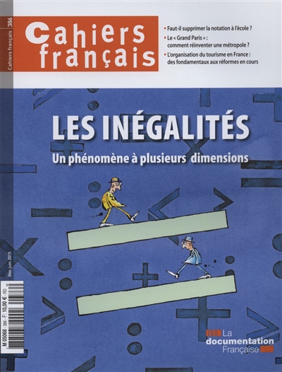 Cahiers français : Les inégalités, un phénomène à plusieurs dimensions - n°386