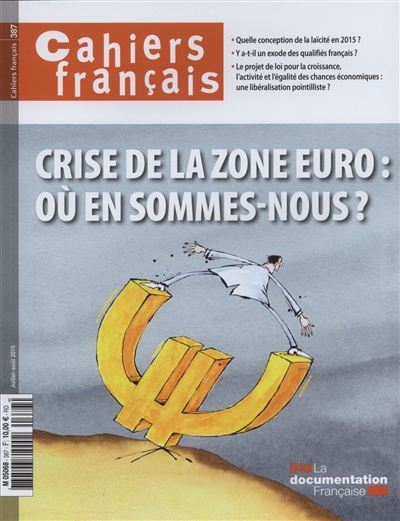 Cahiers français : Crise de la zone euro : où en sommes-nous ? - n°387