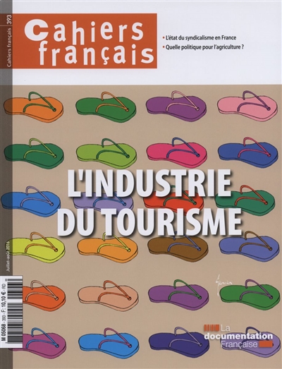 Cahiers français : L'industrie du tourisme - n°393