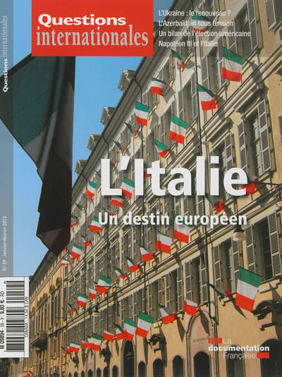 Questions internationales : L'Italie, un destin européen - n°59
