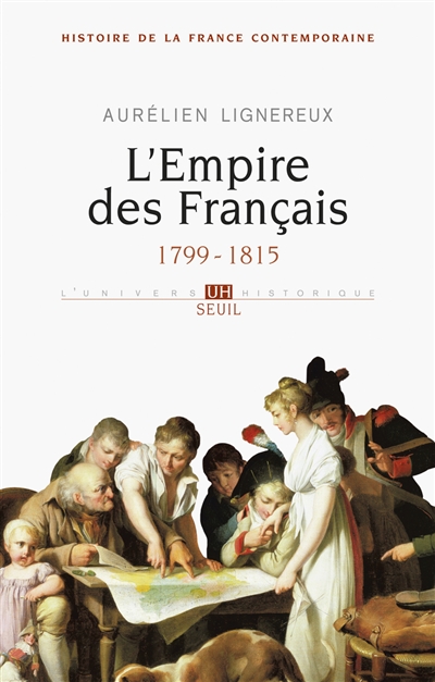 Histoire de la France contemporaine, Tome 1 : L'Empire des Français (1799-1815)
