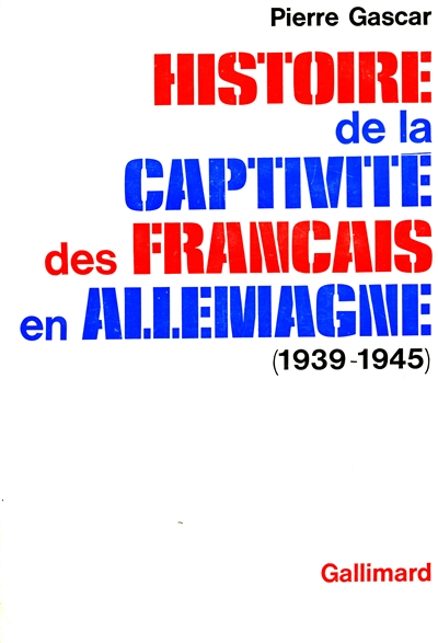 Histoire de la captivité des Français en Allemagne : 1939-1945