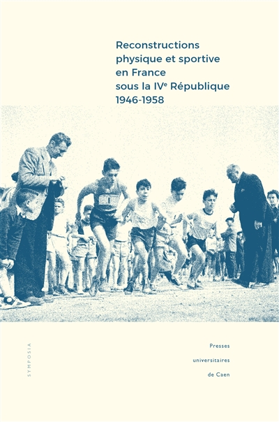 Reconstructions physique et sportive en France sous la IVe République (1946-1958)