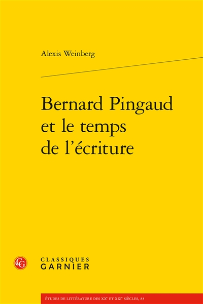 Bernard Pingaud et le temps de l’écriture