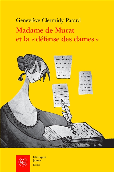 Madame de Murat et la « défense des dames » - Un discours au féminin à la fin du règne de Louis XIV
