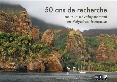 50 ans de recherche pour le développement en Polynésie