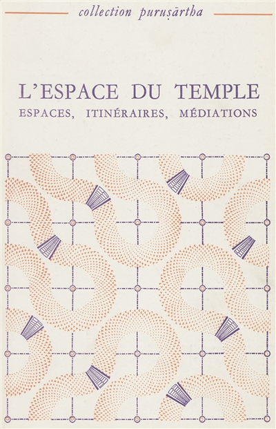 L’espace du temple I