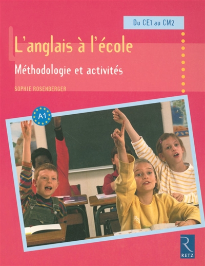 L'anglais à l'école : Méthodologie et activités