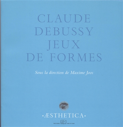 Claude Debussy, jeux de formes