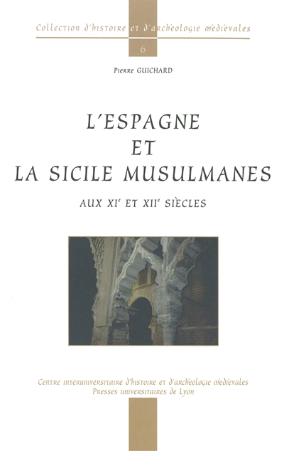 L'Espagne et la Sicile musulmanes