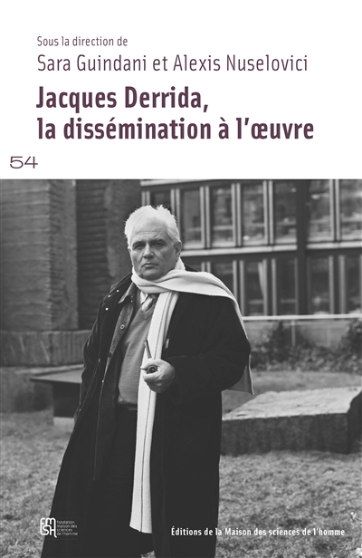 Jacques Derrida, la dissémination à l’œuvre