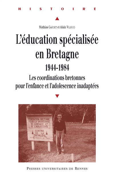 L'éducation spécialisée en Bretagne, 1944-1984