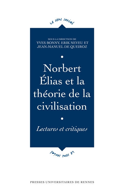 Norbert Élias et la théorie de la civilisation