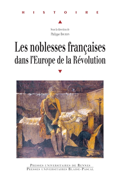 Les noblesses françaises dans l'Europe de la Révolution