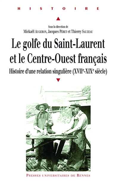 Le golfe du Saint-Laurent et le Centre-Ouest français