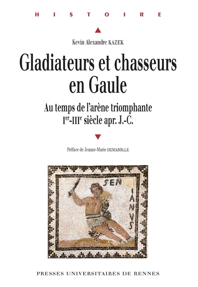 Gladiateurs et chasseurs en Gaule