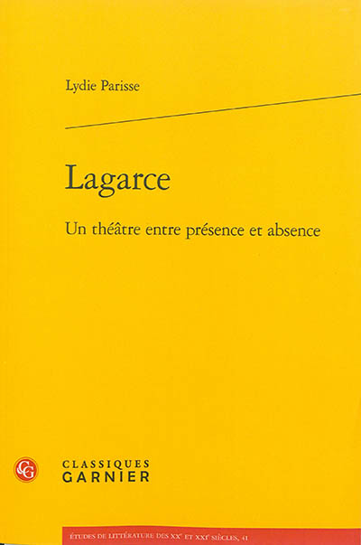 Lagarce - Un théâtre entre présence et absence