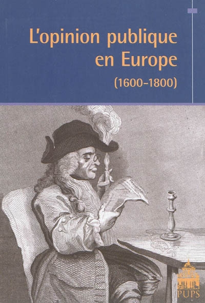 L'Opinion publique en Europe (1600-1800)