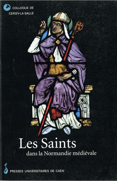 Les Saints dans la Normandie médiévale