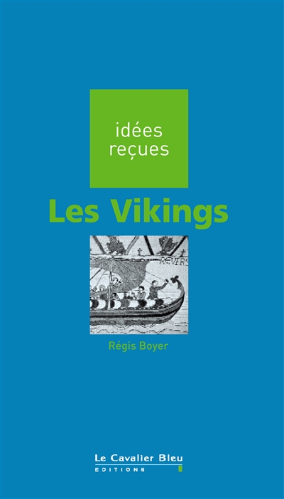 Les Vikings : Idées reçues