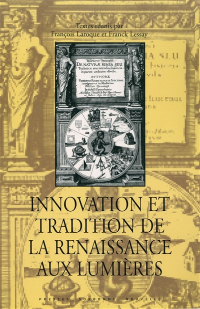 Innovation et tradition de la Renaissance aux Lumières