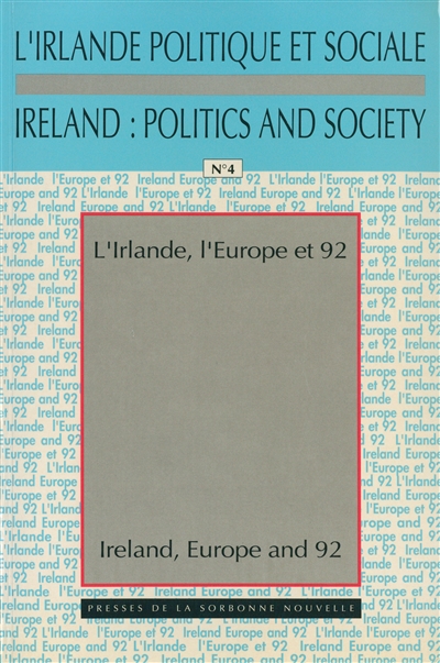 L'Irlande, l'Europe et 1992 / Ireland, Europe and 92