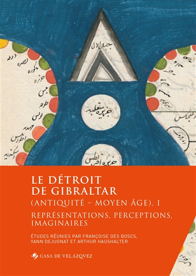 Le détroit de Gibraltar (Antiquité - Moyen Âge). I