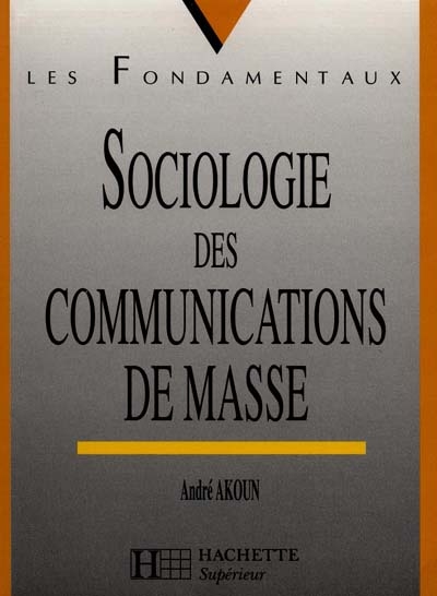 Sociologie des communications de masse
