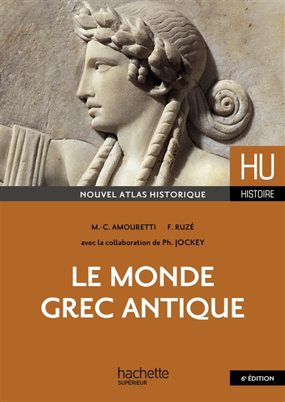 Le monde grec antique Ed. 6