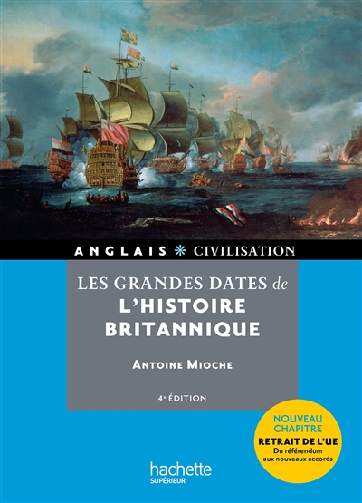 Les grandes dates de l'histoire britannique Ed. 4