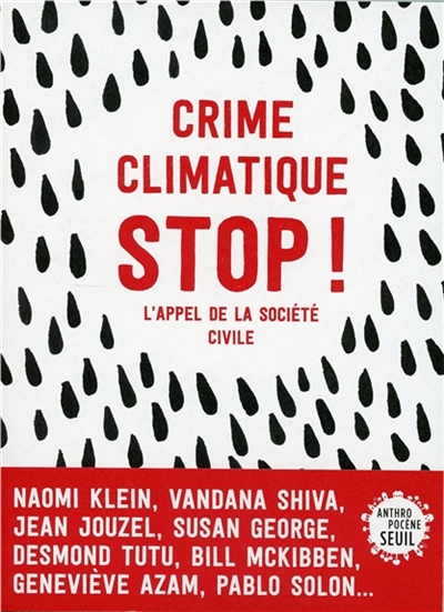 Crime climatique stop ! : L'appel de la société civile