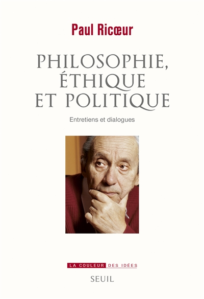 Philosophie, éthique et politique. Entretiens et dialogues : Entretiens et dialogues
