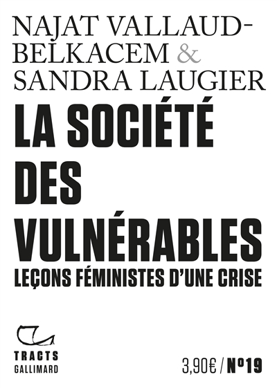 Tracts (N°19) - La Société des vulnérables. Leçons féministes d'une crise : Leçons féministes d’une crise