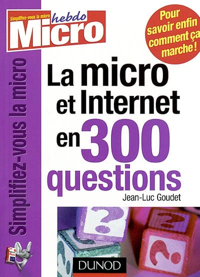 La micro et internet en 300 questions
