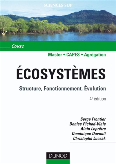 Écosystèmes : Structure, Fonctionnement, Évolution