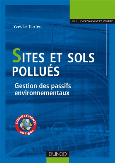Sites et sols pollués : Gestion des passifs environnementaux