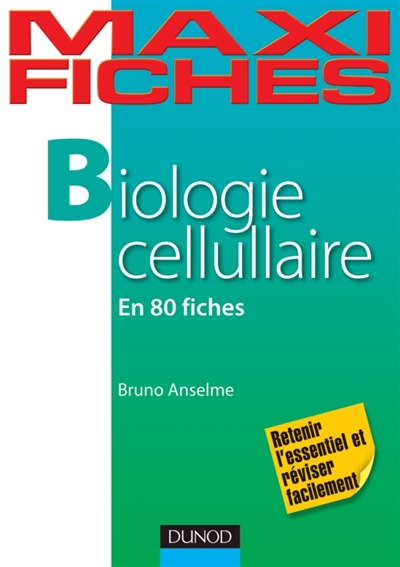 Maxi fiches de Biologie cellulaire : En 80 fiches