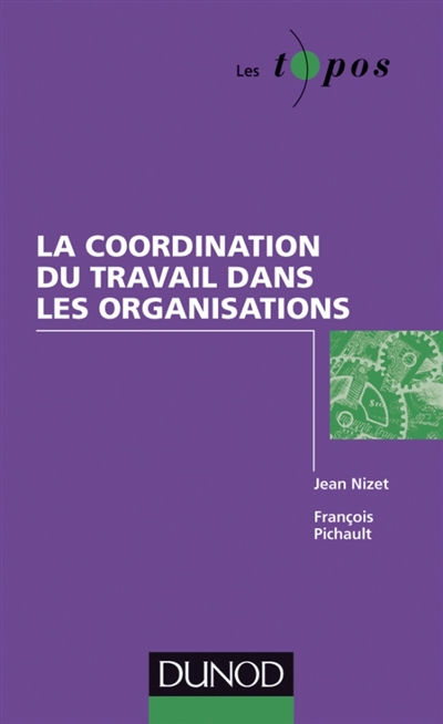 Coordination du travail et théorie des organisations
