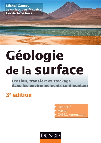 Géologie de la surface : Érosion, transfert et stockage dans les environnements continentaux