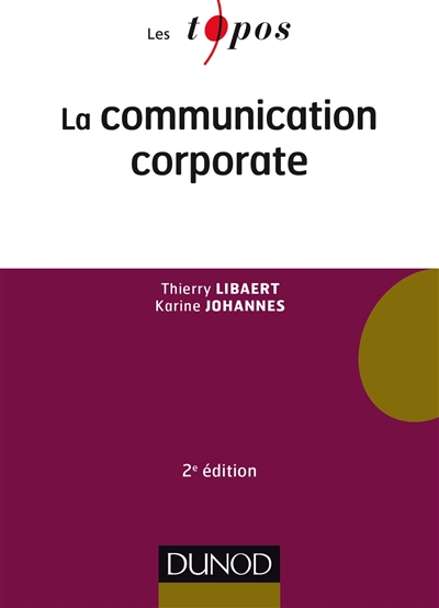 La communication corporate Ed. 2
