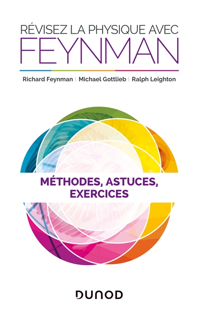 Révisez la physique avec Feynman : Méthodes, astuces, exercices