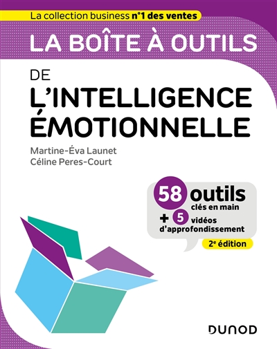 La boîte à outils de l'intelligence émotionnelle Ed. 2