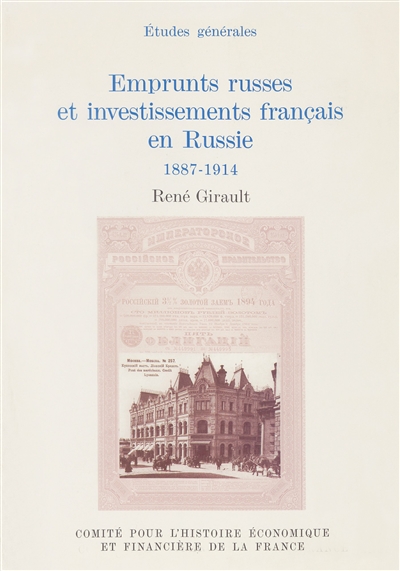 Emprunts russes et investissements français en Russie : 1887-1914