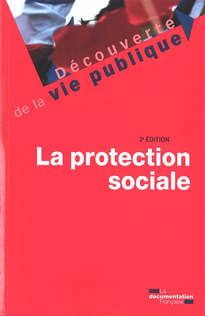 La protection sociale Ed. 2