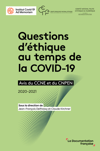 Questions d'éthique au temps de la COVID-19 : Avis du CCNE et du CNPEN 2020-2021